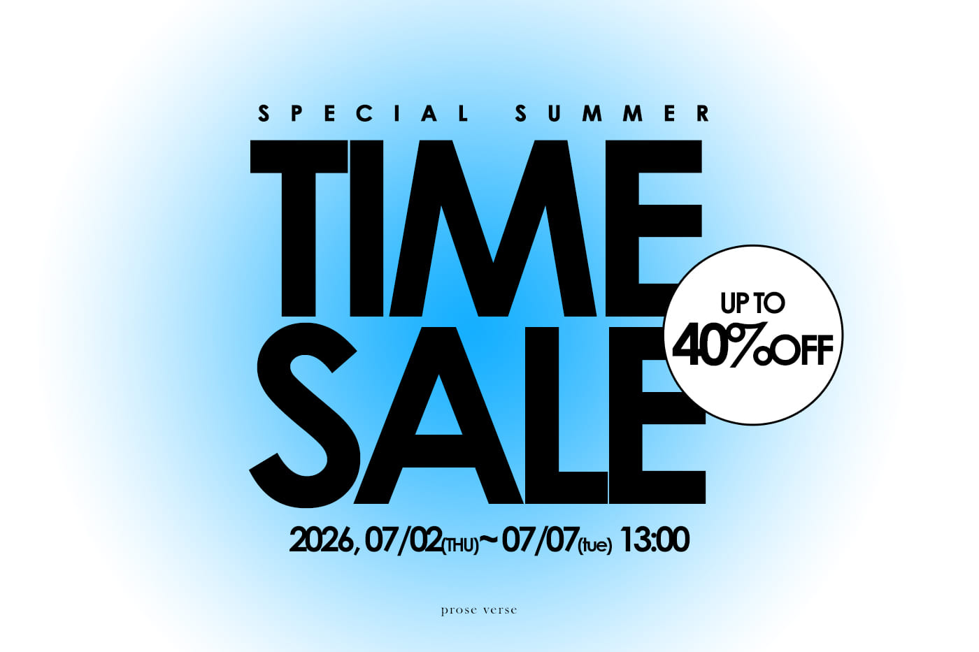 prose verse 【最大40%OFF！】サマータイムセール開催！