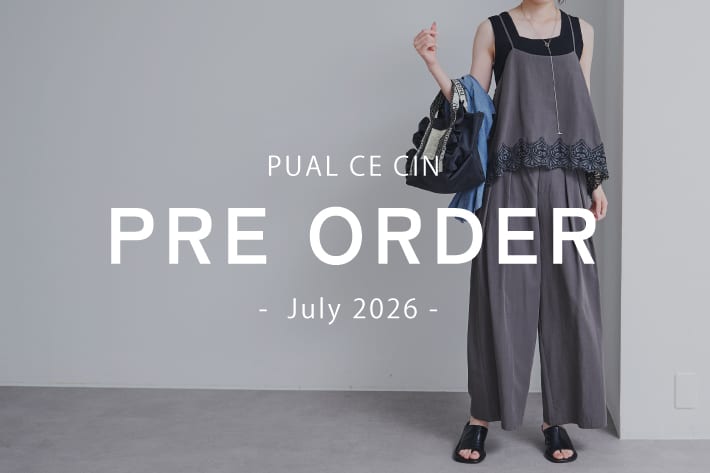 PUAL CE CIN 【7/4NEW】PRE ORDER - July-