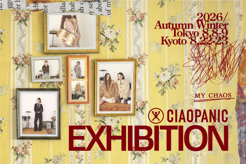 CIAOPANIC 【26AW】AW展示会開催決定！
