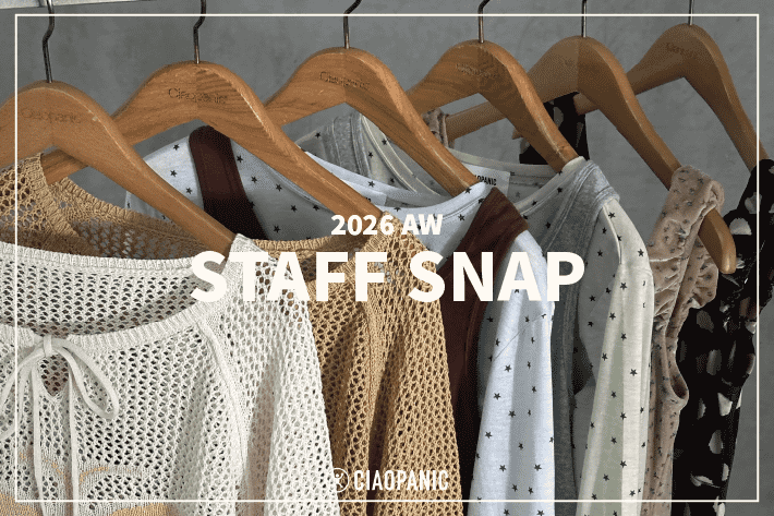 CIAOPANIC 【STAFF SNAP】秋先取りコーデまとめ♪
