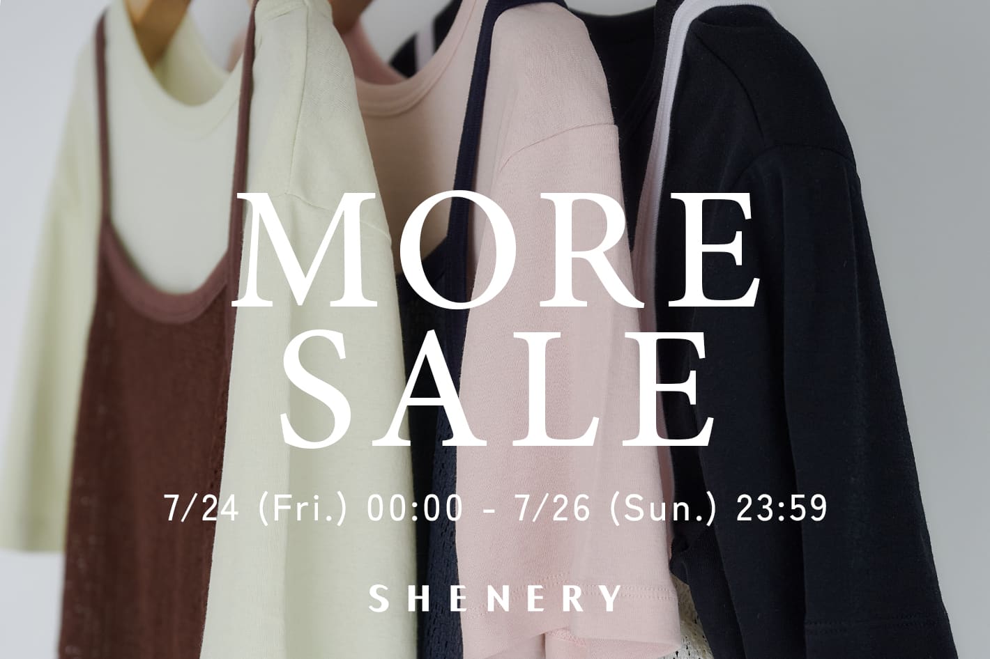 SHENERY MORE SALE 開催！