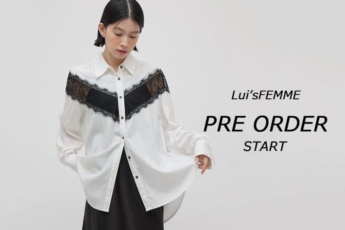 Lui's 【Lui’s FEMME】26AWcollection予約開始！