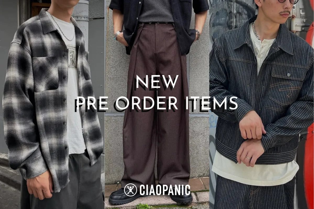 CIAOPANIC メンズ新作アイテム登場！