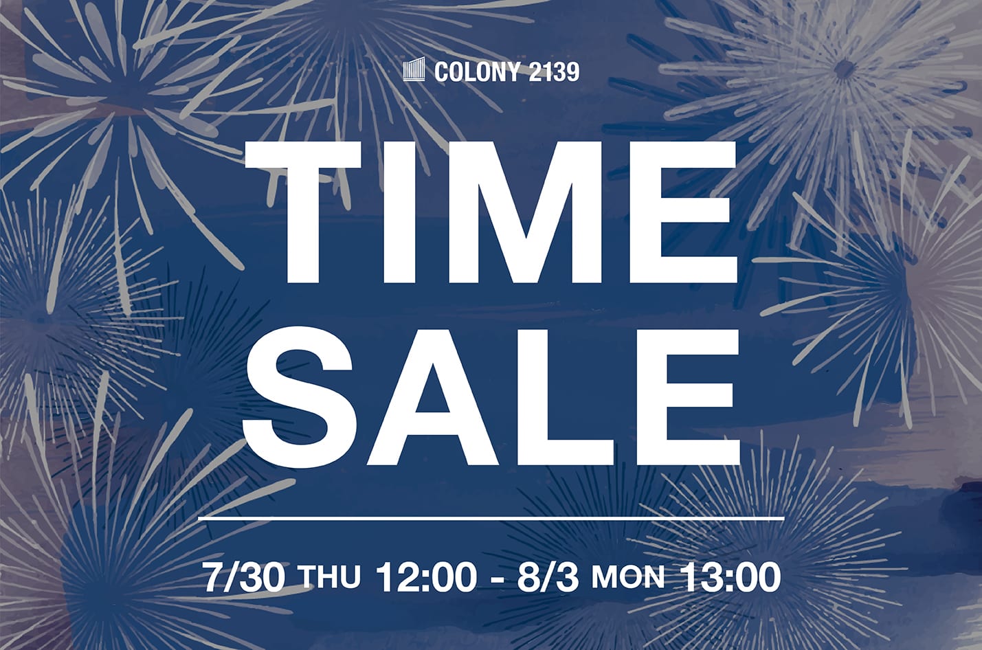 COLONY 2139 【~8/3(月)13:00まで】タイムセール開催中！