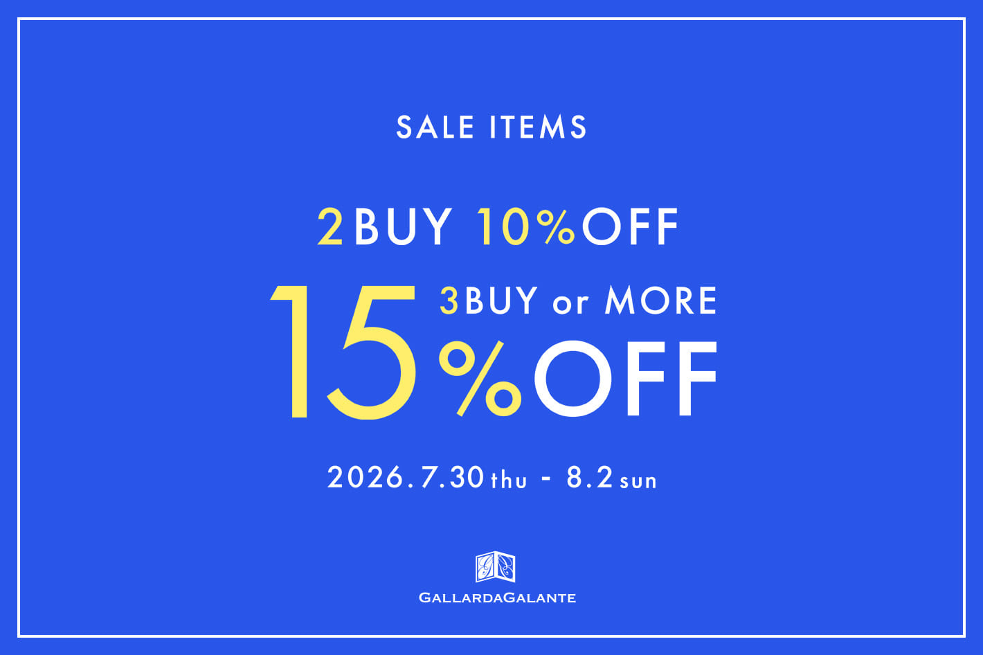 GALLARDAGALANTE 【店舗同時開催】セールはまとめ買いが断然おトク！2BUY10％・3BUY15％OFFクーポン配布中！