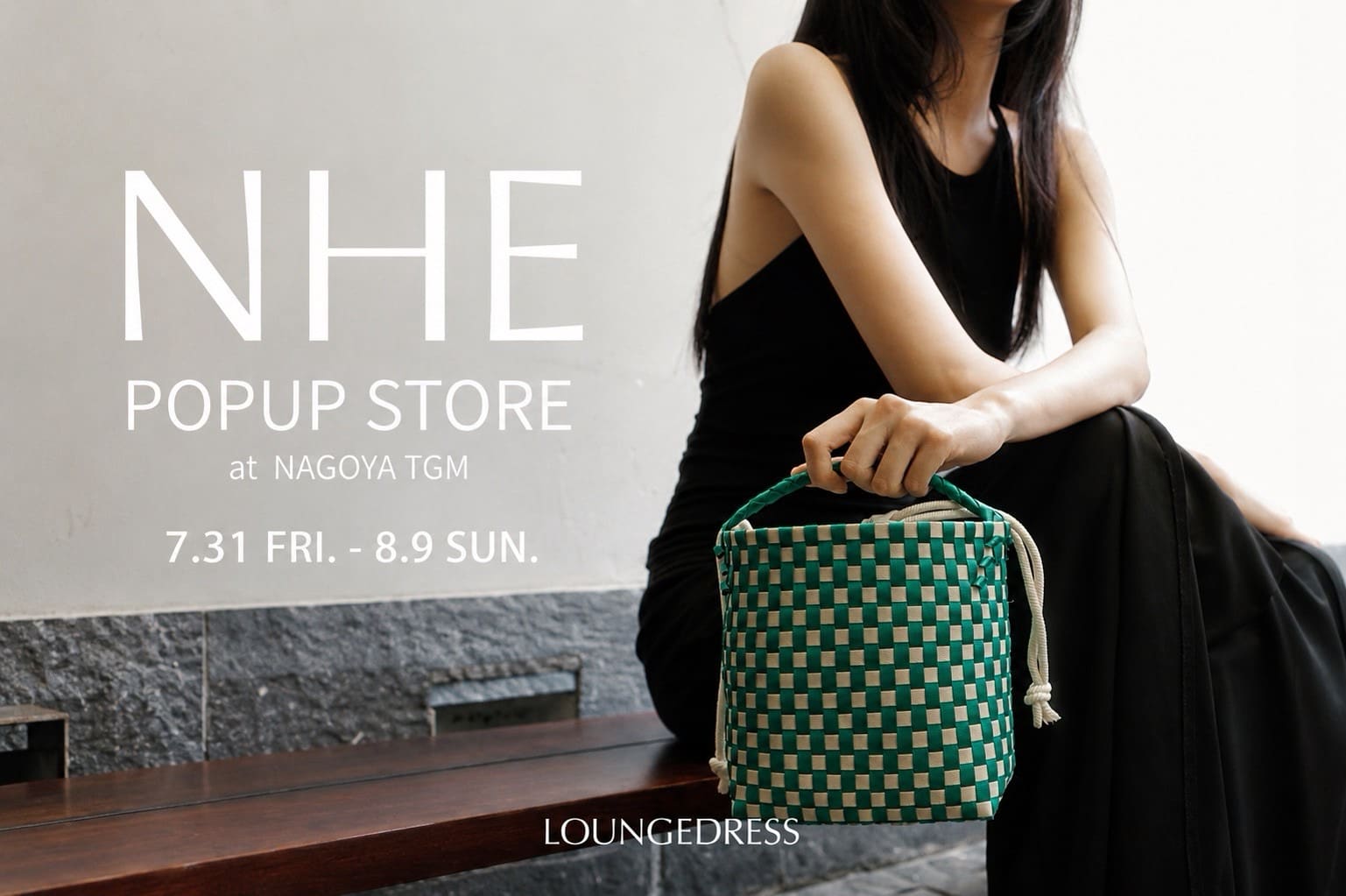 LOUNGEDRESS 【名古屋TGM店限定】NHE(ニエ)POPUPイベント開催