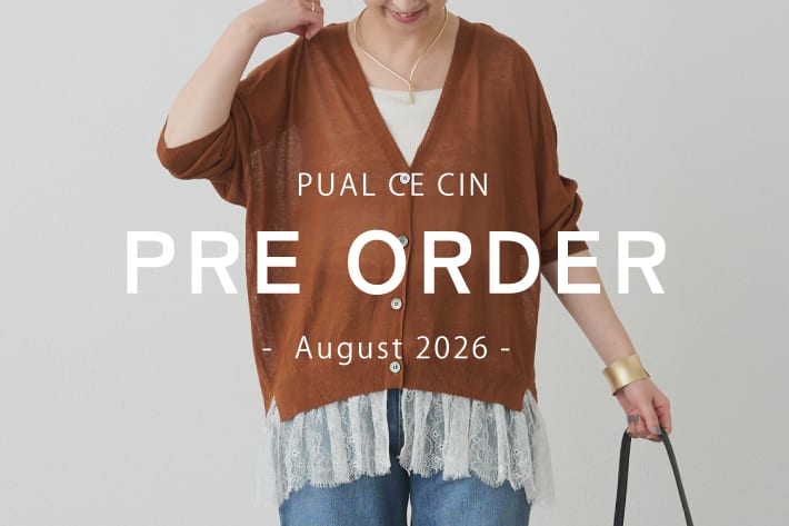 PUAL CE CIN 【8/1NEW】PRE ORDER - August-