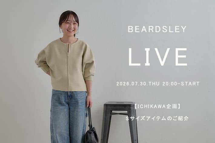 BEARDSLEY スタッフICHIKAWA企画  小柄さんのための、新サイズが登場