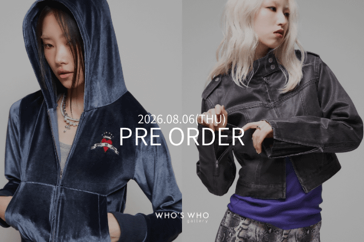 WHO’S WHO gallery 【PRE ORDER】今週の予約開始アイテム
