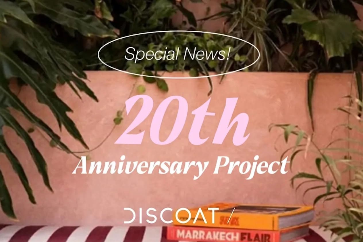 DISCOAT 告知「みんなでつくる20周年」20th Anniversary Project