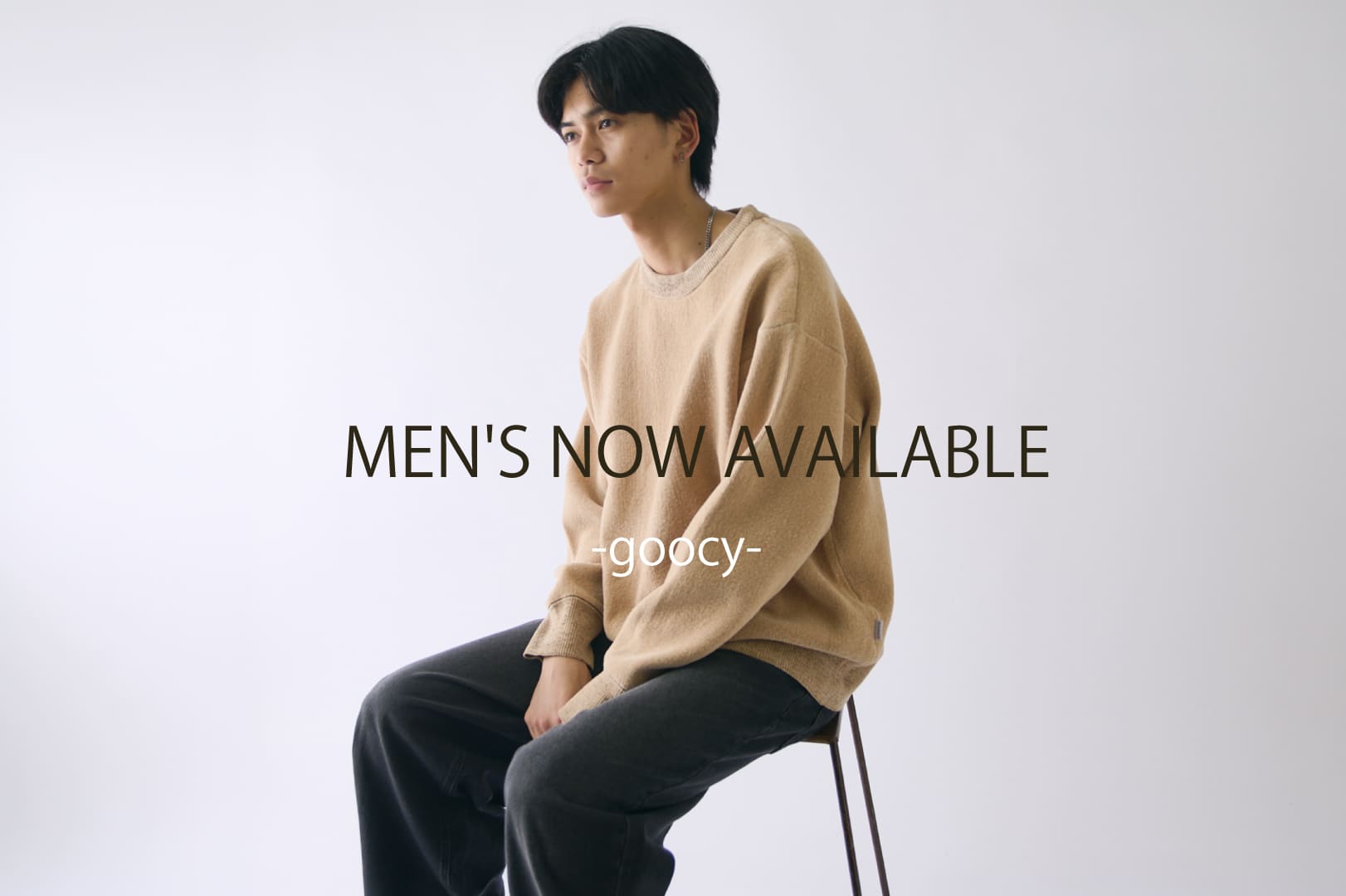 -goocy- 【SHOP MEN'S NOW】2026AW MEN`S取り扱い開始