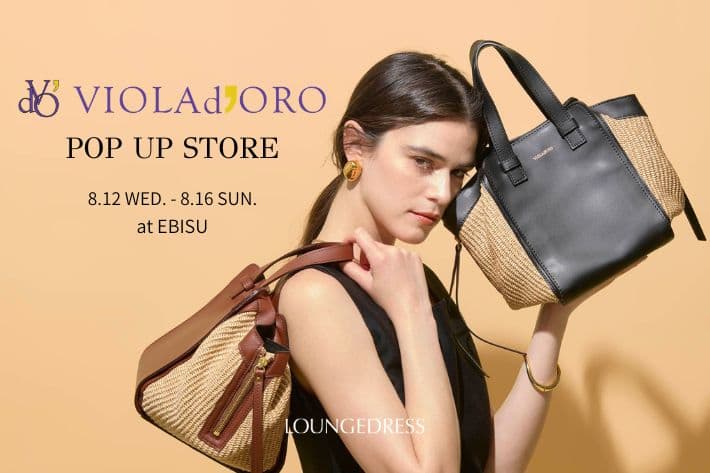 LOUNGEDRESS 【アトレ恵比寿店】VIOLAｄ´ORO　POPUPイベント開催