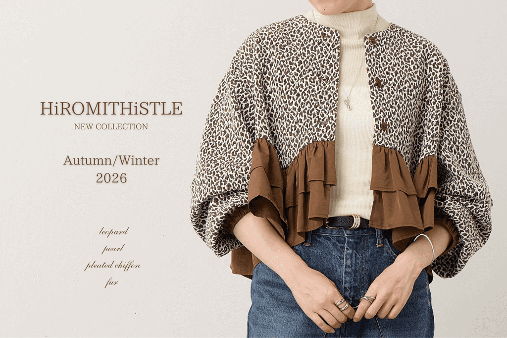 BEARDSLEY 【HiROMITHiSTLE】NEW COLLECTION
