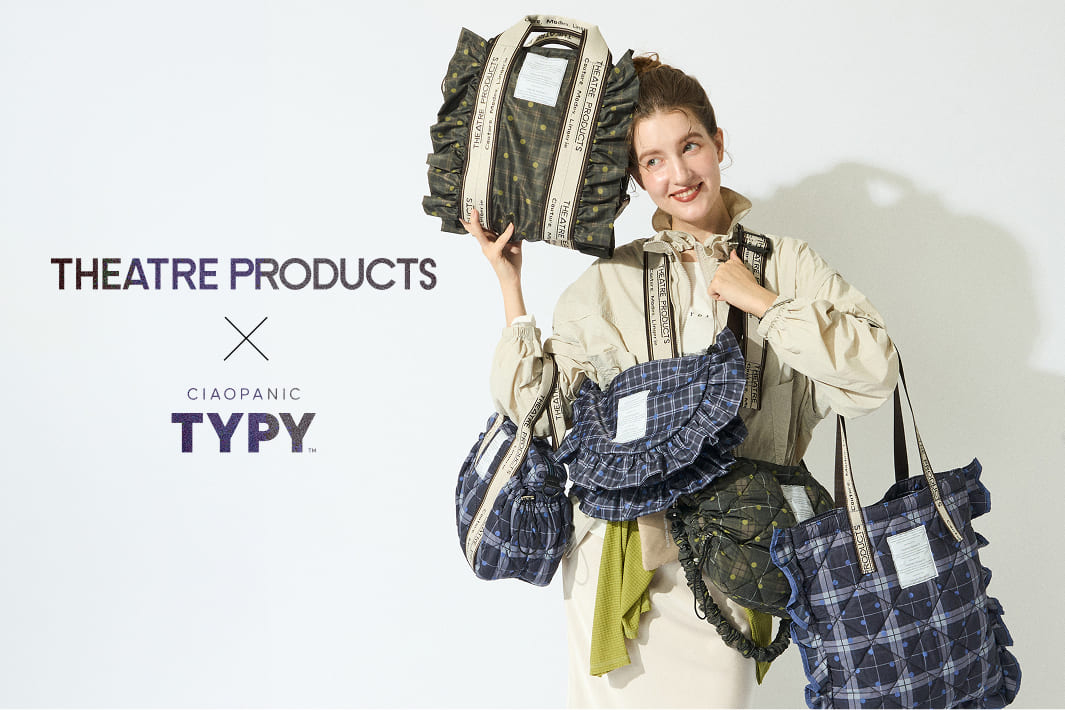 CIAOPANIC TYPY THEATRE PRODUCTS × TYPY