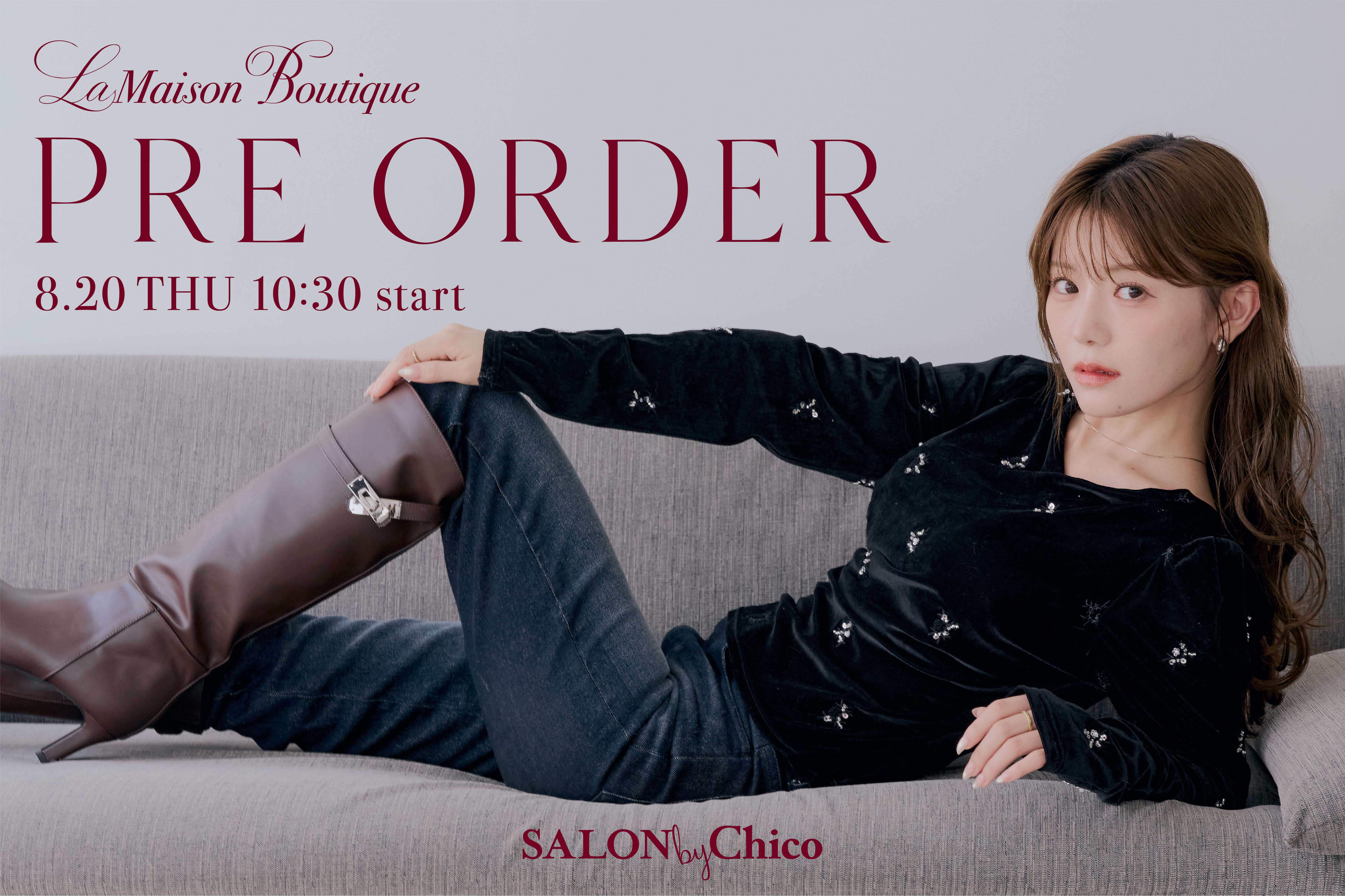 Chico 【SALON by Chico】新作予約8/20(Thu)10:30～START