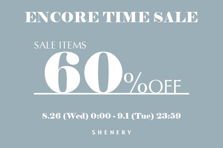 SHENERY 【期間限定】セールアイテム60%OFFキャンペーン開催！
