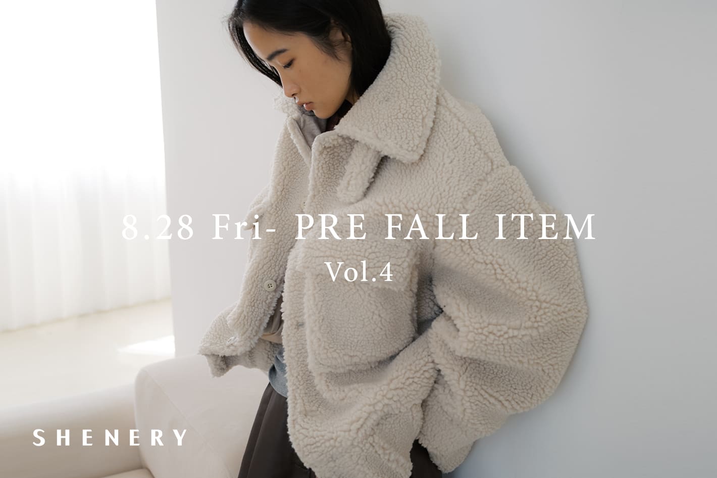 SHENERY 【8/28 Fri.- 】NEW PRE ORDER -2026 PRE FALL COLLECTION vol.4-