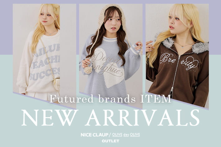 NICE CLAUP / OLIVE des OLIVE OUTLET 09.01 Tue. - NEW ARRIVALS