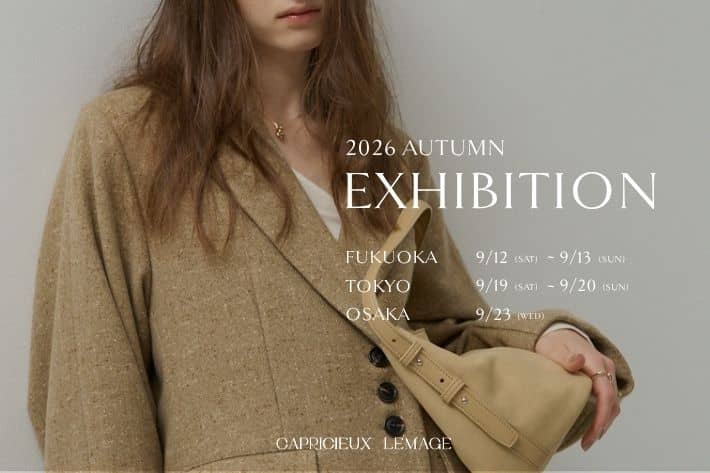 CAPRICIEUX LE'MAGE 2026autumn EXHIBITION