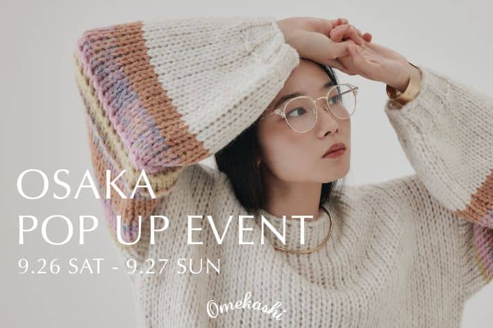 Omekashi ≪告知≫【2026 Autumn&Winter】大阪POP UP EVENTの開催が決定！