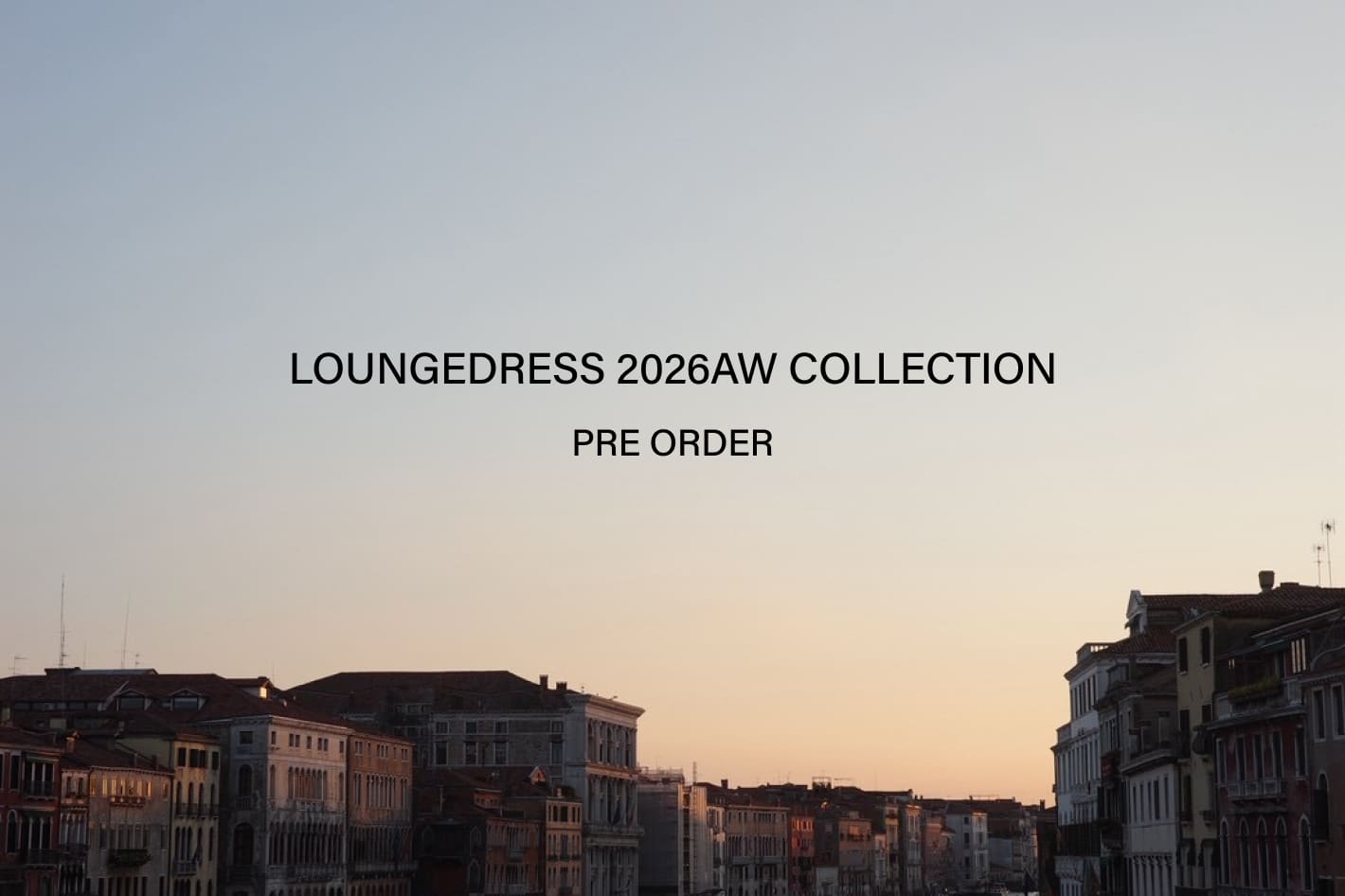 LOUNGEDRESS LOUNGEDRESS 2026AW COLLECTION 【INSTINCT】掲載アイテムご紹介