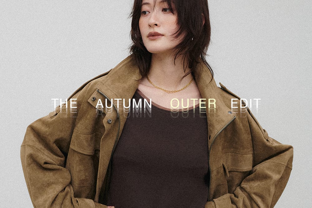LARUTA THE AUTUMN OUTER EDIT —今ちょうどいい、秋のアウター