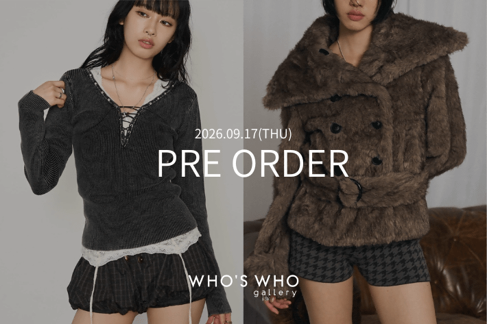 WHO’S WHO gallery 【PRE ORDER】今週の予約開始アイテム