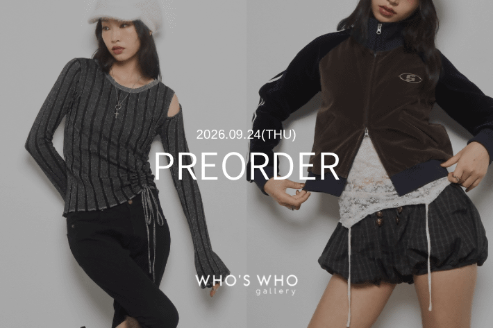 WHO’S WHO gallery 【PRE ORDER】今週の予約開始アイテム