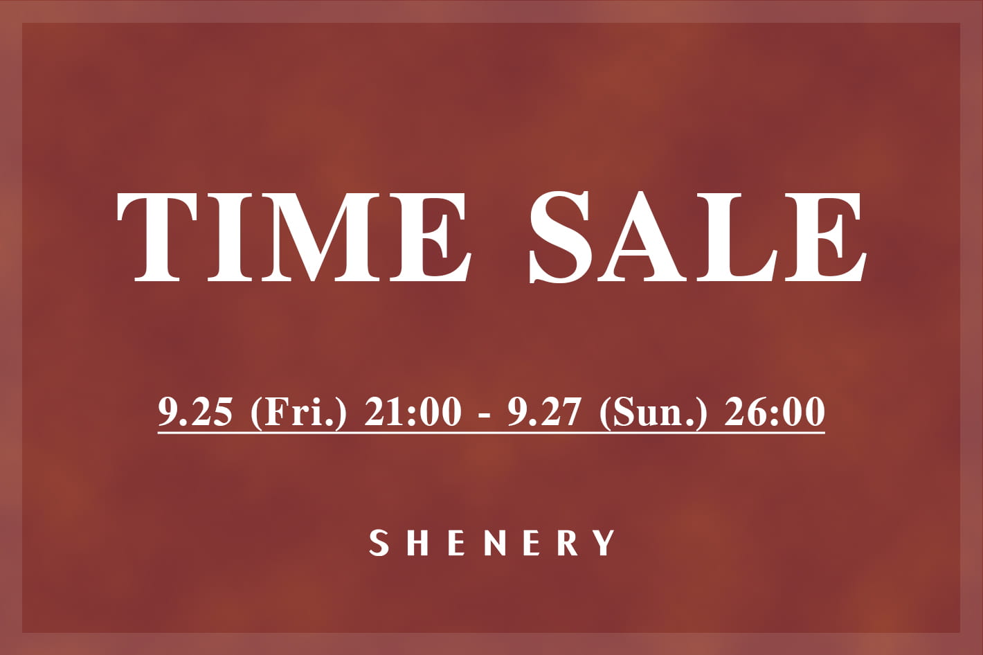 SHENERY タイムセール開催中！
