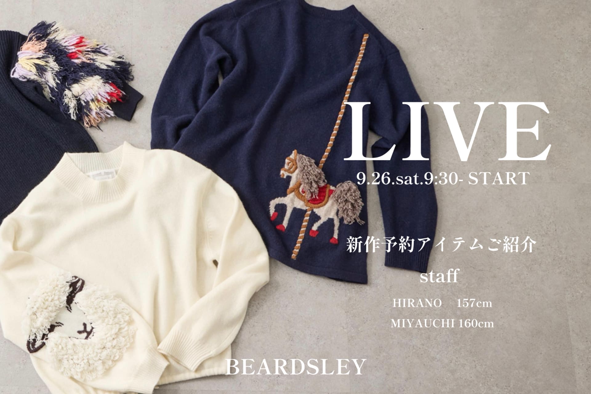 BEARDSLEY 【9.26.SAT 9:30-】LIVE配信スタート