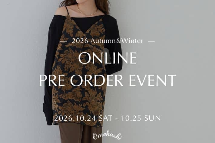 Omekashi 【告知】Omekashiオンライン受注会開催決定！