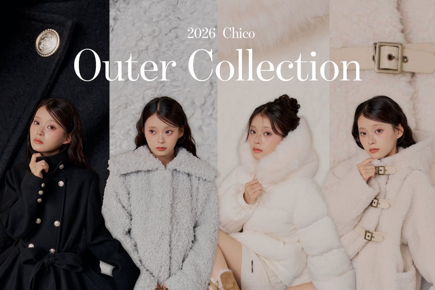 Chico 【2026 Outer Collection】冬の本命アウターをチェック♡