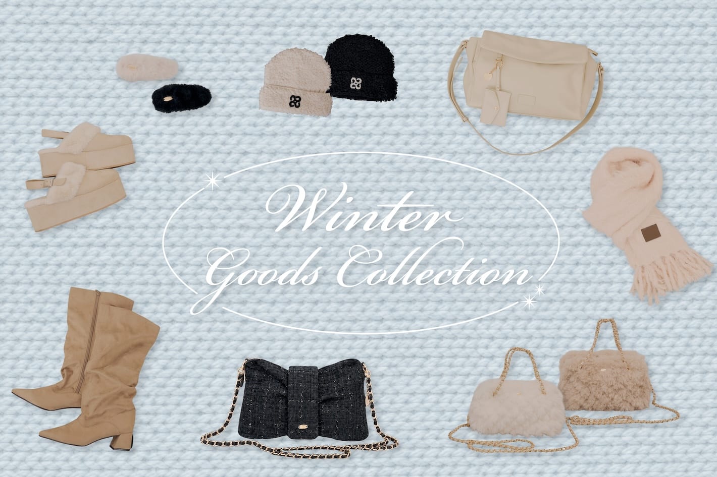 Chico 【小物から冬支度♡】Winter Goods Collection.