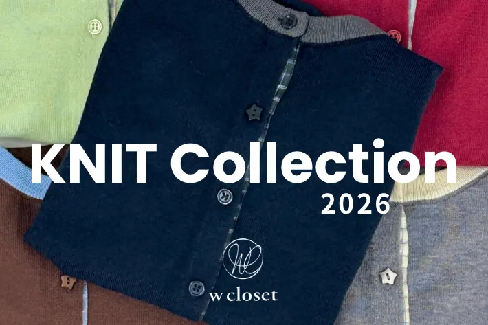 w closet 【KNIT COLLECTION】今買うべき注目のニット特集