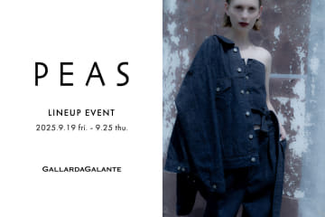 GALLARDAGALANTE PEAS LINEUP EVENT 【ガリャルダガランテ金沢香林坊大和店】
