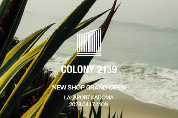 COLONY 2139 NEW SHOP OPEN!!!