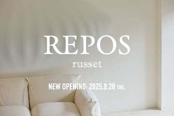 russet REPOS russet 荻窪ルミネ店 8/28（木）オープンのお知らせ