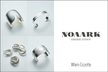 Whim Gazette 【福岡天神ソラリア店】九州初上陸『NOAARK(ノアーク)』ORDER EVENT