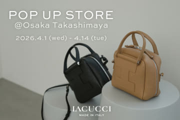 IACUCCI 大阪タカシマヤ 期間限定POP-UP STOREのお知らせ