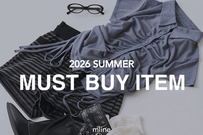 mline 迷ったらコレ！夏のマストバイITEM♥
