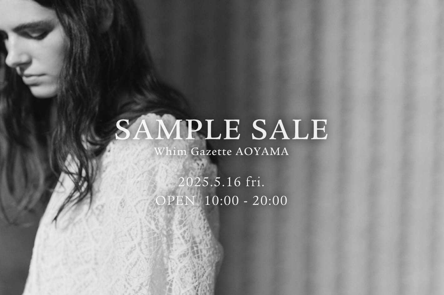 Whim Gazette 【青山店】 SAMPLE SALE開催のお知らせ