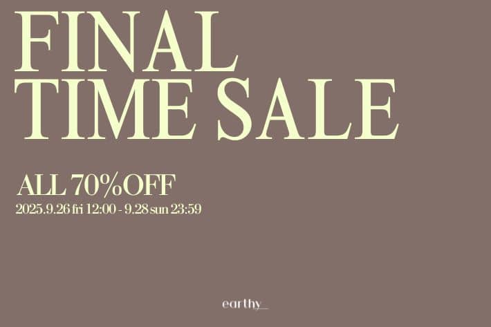 《ALL70%OFF》FINAL TIME SALE開催中！