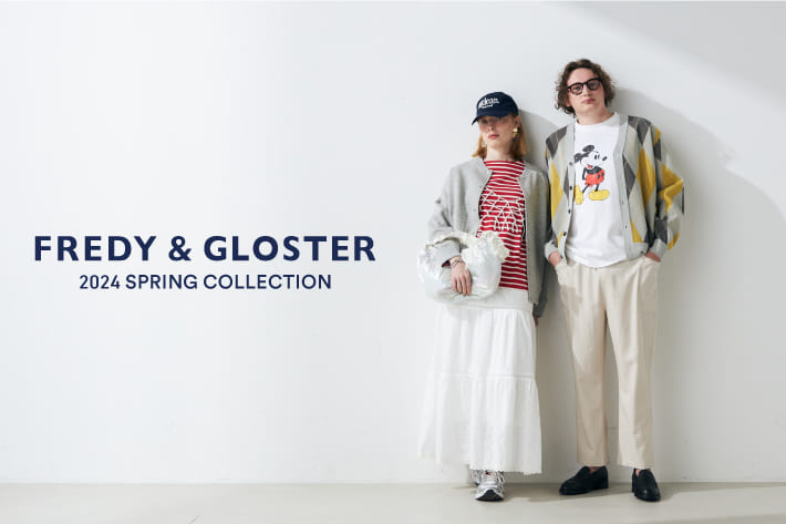 FREDY & GLOSTER(フレディ アンド グロスター)公式通販サイト | PAL