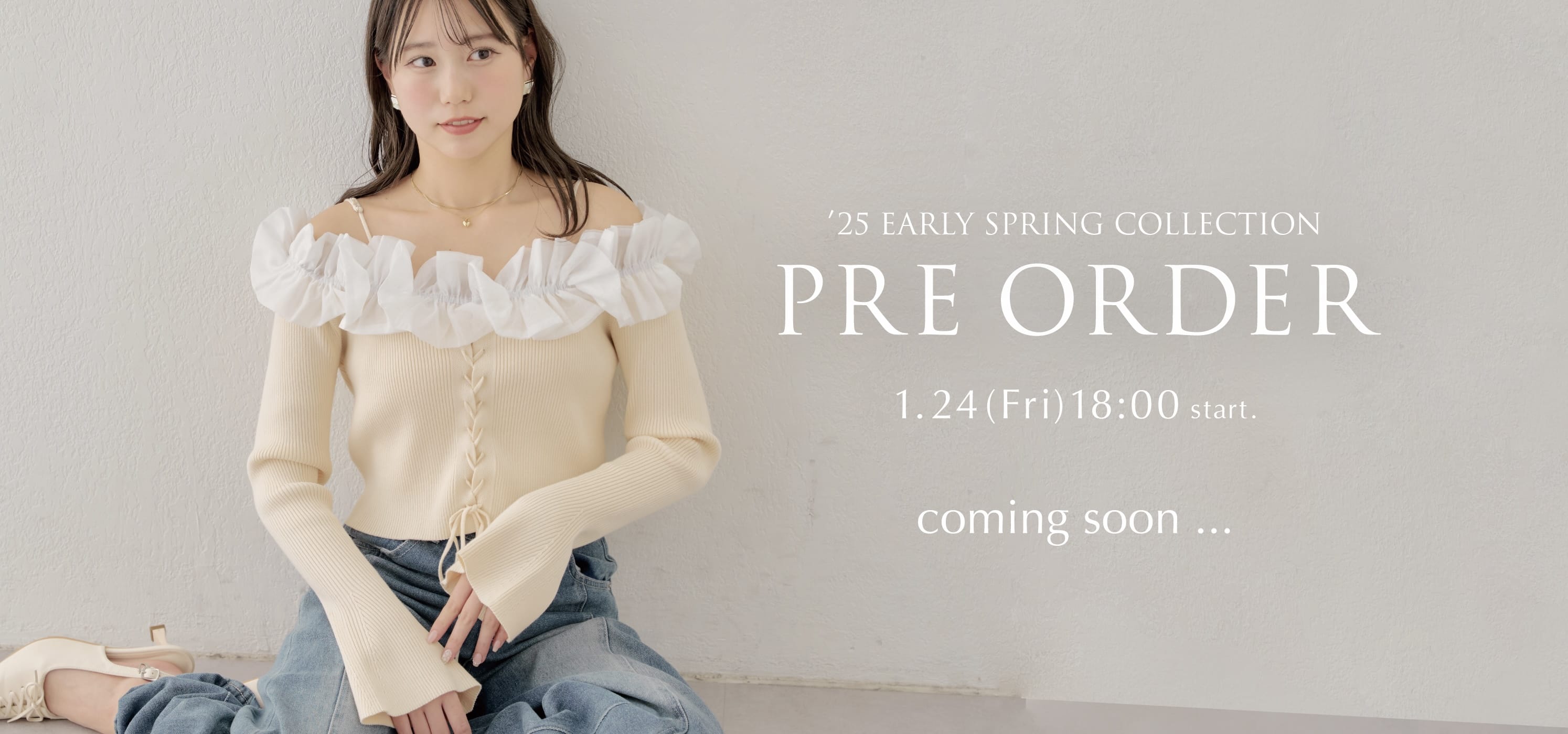 【春の新作アイテムを先見せ♪】新作予約販売 1/24(Fri) 18:00～ coming soon...