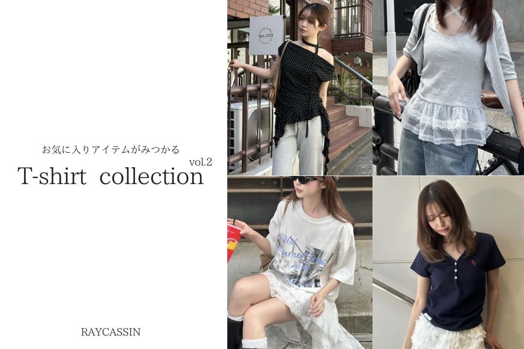 【夏を彩る】Tシャツ特集vol.2