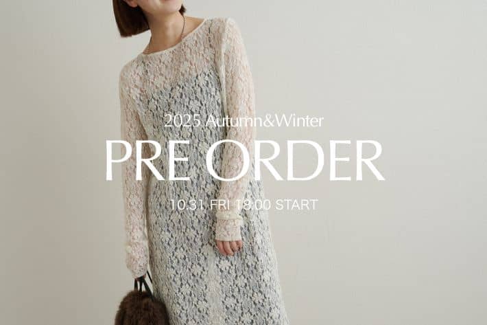 【PRE ORDER】2025AWの新作アイテムがご予約スタート！