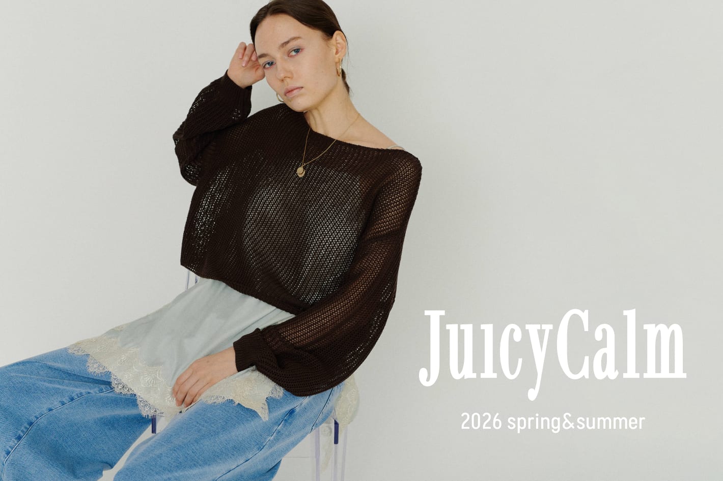 【Juicy Calm】2026 Spring&Summer Collection