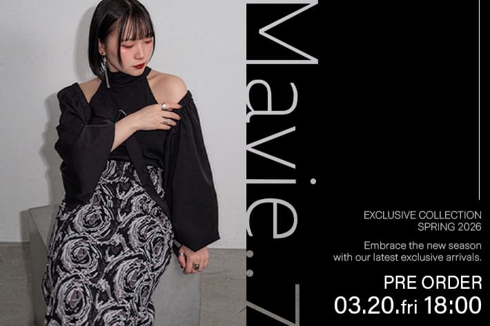 【03.20sat 18:00 PRE ORDER】Mavie..7 26SS NEW LINE UP