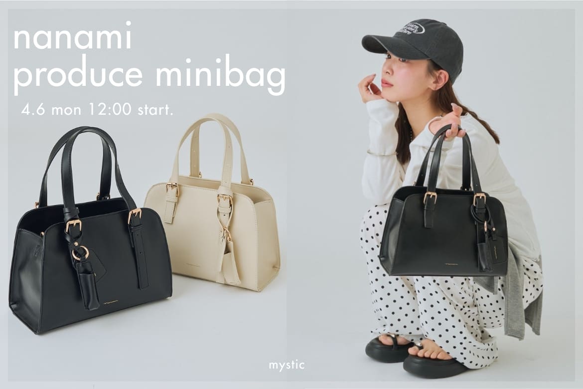 【4/6(mon)12:00 予約START】nanami企画miniBAG
