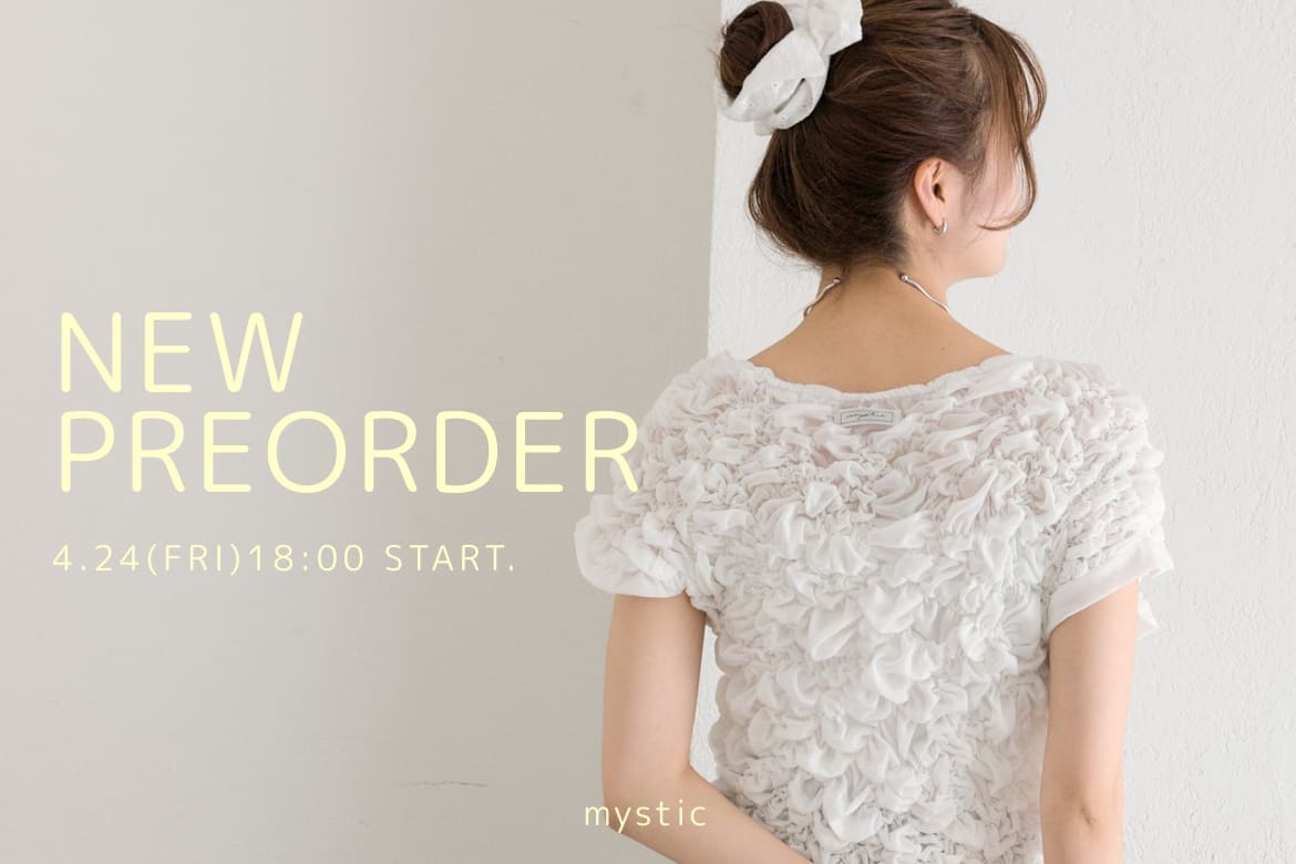 【4/24 18:00～】新作アイテム予約スタート！